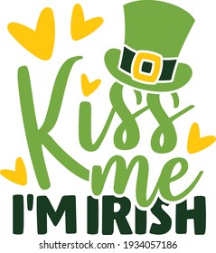 Kiss me I'm Irish | St. Patrick's Day quote