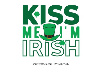 Bésame soy irlandés, San Patricio, San Patricio, San Patricio, Patrocinadores Retro St., Shamrock Svg, Feliz Día de San Patricio, citas de camisetas, Cortes de Cricut, Silhouette, vector