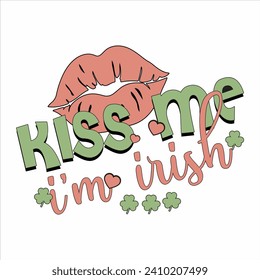 KISS ME I’M IRISH-St.patrick's Day Sublimation T-shirt design