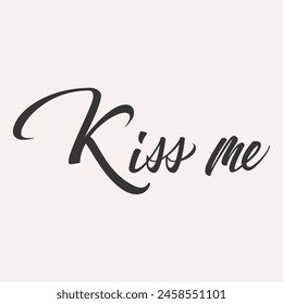 Kiss me lettering handdrawn card