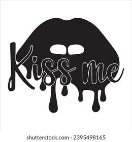 kiss me logo inspirational positive quotes, motivational, typography, lettering design