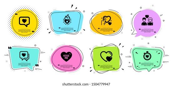 Kiss me, Love message and Heart flame line icons set. Chat bubbles with quotes. Hold heart, Couple love and Heartbeat timer signs. Hearts symbol. Dating service, Romantic relationships. Vector