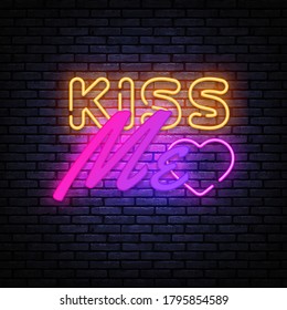 Kiss Me neon sign vector. Kiss Me Design template, light banner, night signboard, nightly bright advertising, light inscription. Vector illustration