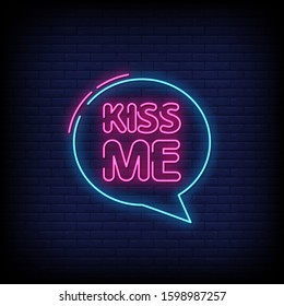 Kiss me Neon Signs Style Text Vector