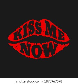 Kiss Me Now. Unique and Trendy Poster Design.