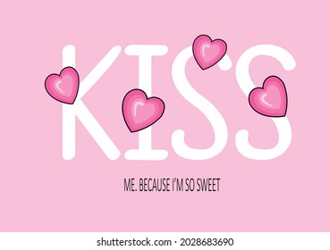 kiss me pink hearts vector art design hand drawn slogan text with decorative elements. Vector illustration design. For fashion graphics, t shirt prints, posters, templates etc unicorn 