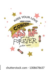 kiss me slogan design