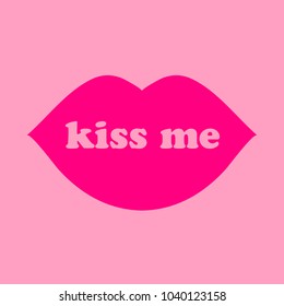 "Kiss me" Text, Lips Symbol