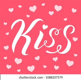 Kiss white lettering text on pink background with heart. Romantic love print. Handmade brush calligraphy vector illustration. Kiss me vector design for poster, logo, card, banner, postcard and print.