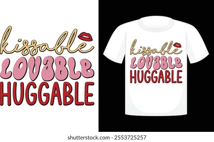 kissable lovable huggable T-shirt ,Sweet Baby Girl ,Newborn Baby Sublimation ,Baby Birthday Shirt