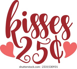 Kisses 25c - Valentines Day Design