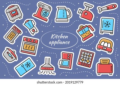 Kitchen Appliances - Stickers Set. Kitchen household collection. Vector illustration.