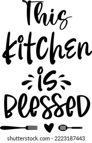 Kitchen apron poster design with cutting board text hand written lettering. Kitchen wall decoration, sign, quote. Cooking kitchen quote saying vector. This kitchen is blessed