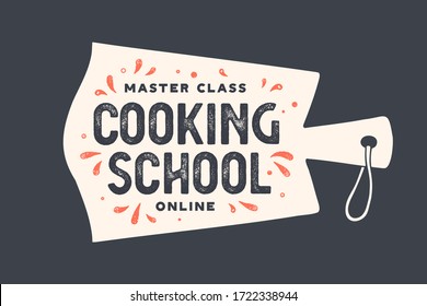 Tablero de cocina. Logotipo para la escuela de cocina con cartón y letras caligráficas Texto de la escuela de cocina, clase maestra en línea. Tipografía de la vieja escuela. Ilustración vectorial