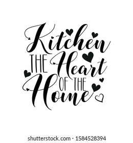 Kitchen the heart of the home- positive calligraphy, with heart. Good for home decor,  poster, banner ,textile design.