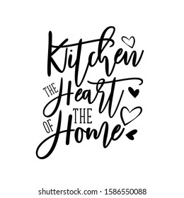 Kitchen the heart of the home- positive calligraphy, with heart. Good for home decor,  poster, banner ,textile design.