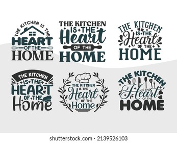 The Kitchen Is The Heart Of The Home Printable Vector Illustration