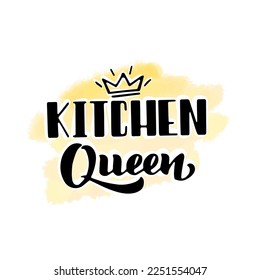 Kitchen queen, hand lettering on a watercolor background, doodle