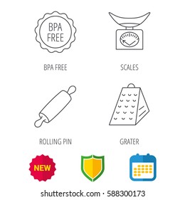Kitchen scales, rolling pin and grater icons. BPA free linear sign. Shield protection, calendar and new tag web icons. Vector