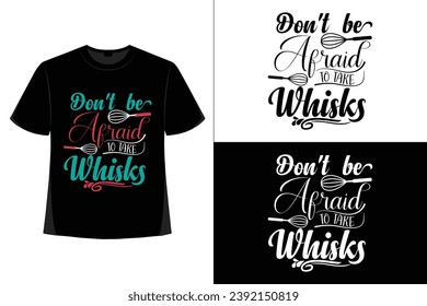 Camiseta de cocina, diseño de cocina, camiseta de diseño de citas de cocina, archivos editables de EPS vectoriales