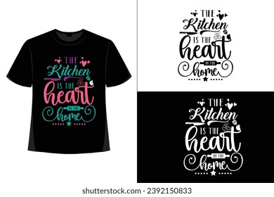 Kitchen T-shirt, kitchen Design, Kitchen  Quotes Design t shirt, Vector EPS Editable Files