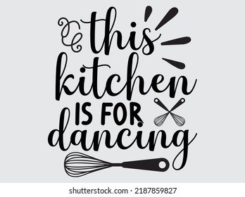 Kitchen  t-shirt design vector file