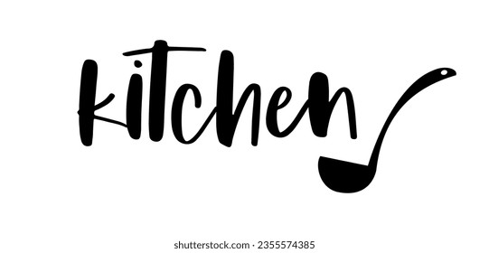 Kitchen. Vector logo. Design for poster, flyer, banner, menu cafe. Hand drawn calligraphy quote text. Typography kitchen logo icon. Signboard kitchen word.