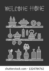 Kitchenware on the shelf in the house with lettering welcome home. Flat vector illustration on black background.