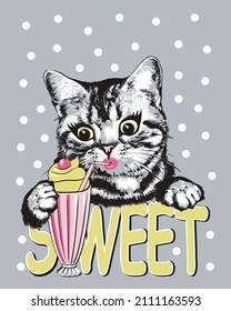 Kitten drink milk cocktail. Slogan sweet with dots. Print for t shirt. Vector illustration.