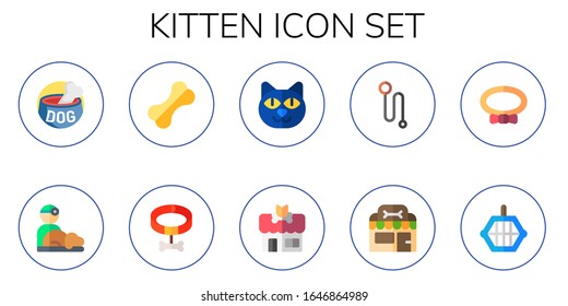 kitten icon set. 10 flat kitten icons. Included dog food, veterinarian, collar, black cat, pet shop, leash, animal carrier icons