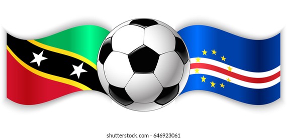 Kittitian and Cabo Verdean wavy flags with football ball. Saint Kitts and Nevis combined with Cape Verde isolated on white. Football match or international sport competition concept.