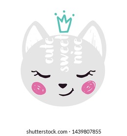 Kitty baby girl face cute print. Sweet cat head with crown and cute sweet nice slogan. Cool animal illustration for nursery t-shirt, kids apparel, birthday card, invitation. Simple child design