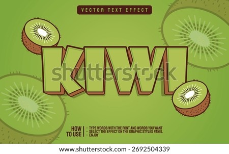 Kiwi editable text effect, with illustration of kiwi tropical fruit
