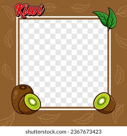 Kiwi fruit photo frame cover background design for label product, shop logo, stamp, banner, and more