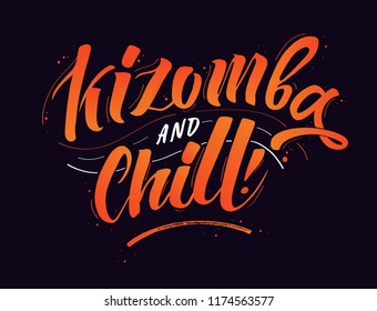 Kizomba and chill vector lettering illustration