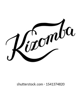 Kizomba. Hand written lettering. Can be used for logo, ad, invitation or t-short print. Vector 8 EPS.