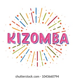 Kizomba vector logotype. Coloflul sunshine elements. Poster for dance party, cards, banners, t-shirts, dance studio. 