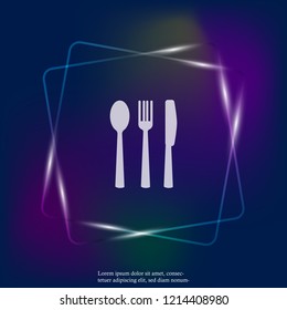Knife, fork, spoon. Cutlery. Table setting. Vector neon light icon illustration. Layers grouped for easy editing illustration. For your design.