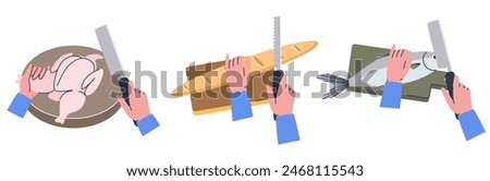 Knife in hand. Cutting fish and chicken. Cut the baguette. Set of vector illustration. Flat style.
