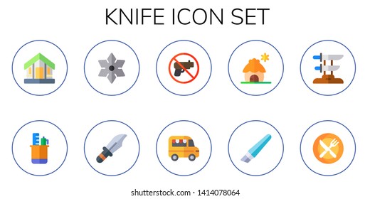 knife icon set. 10 flat knife icons.  Simple modern icons about  - cabin, stationery, shuriken, dagger, no weapons, food truck, cutter, katana, restaurant