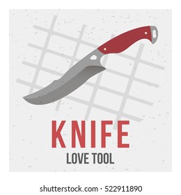 The knife on a gray background with grid and the word: knife and tool love. Vector image. The concept of street art. Vintage. Can be used as graffiti, prints, posters, printed materials.