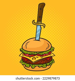 knife stuck in burger pinup pop art retro vector illustration. Comic book style imitation.