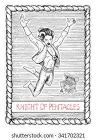 Knight of pentacles. The minor arcana tarot card, vintage hand drawn engraved illustration with mystic symbols. Handsome man, jumping boy, actor or performer