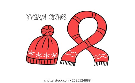 Knit hat and knitted scarf. Hand lettering. Christmas ornament. Warm cozy clothes, winter icons, doodle drawings. Christmas, holiday. Illustrations on isolated background.