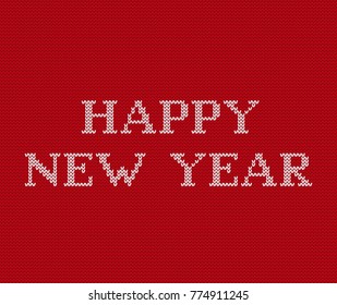 Knit seamless pattern with text Happy New year. Knitting Christmas design. Vector graphics. Knitted winter sweater ornament. Red textured background.