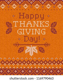 Knitted pattern background Happy Thanksgiving Day family party invite. Vector illustration Handmade knitting scandinavian ornament witn autumn fall maple leaves. White, purple, orange colors