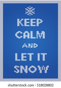 Knitted sweater with text keep calm and let it snow