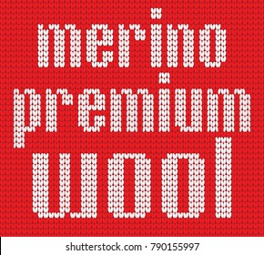 Knitted Text. Merino premium wool. Inr ed and white colors. Vector illustration