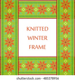 Knitted vector frame. Green winter background.