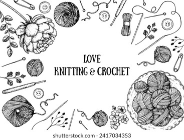 Knitting and crochet sketch. Vector hand drawn background. Engraved style. Sketch collection. Design elements.